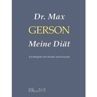 Livre en allemand : Dr. Max Gerson: Meine Diät. Ein Ratgeber für Kranke und Gesunde