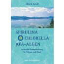 Spirulina,Chlorella,Afa-Algen