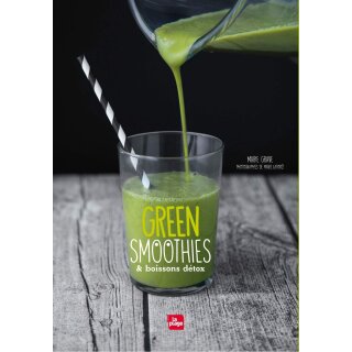 Green Smoothies et boissons détox de Marie Grave
